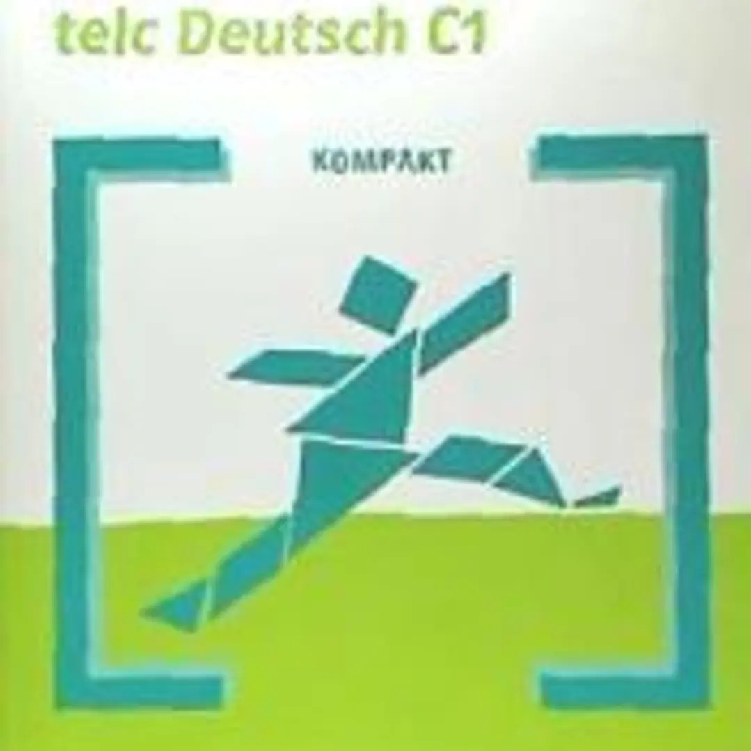 KOMPAKT MIT ERFOLG ZU TELC DEUTSCH C1 1