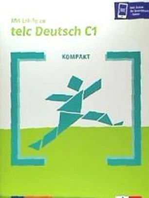 KOMPAKT MIT ERFOLG ZU TELC DEUTSCH C1