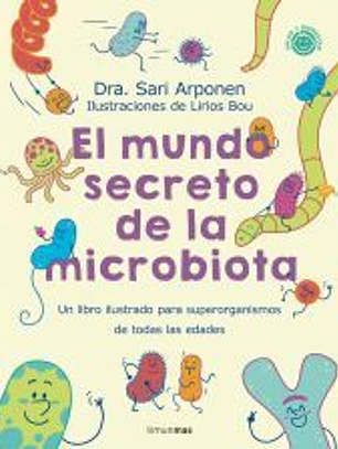 El mundo secreto de la microbiota