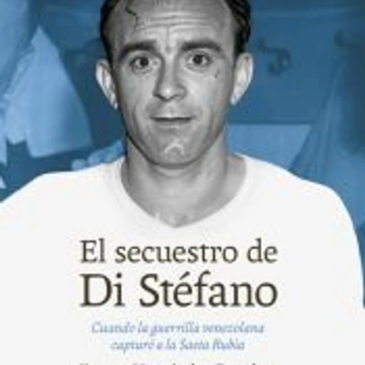 El secuestro de Di Stéfano 1