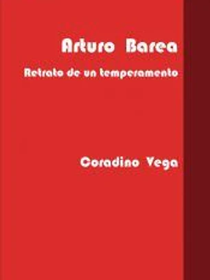 ARTURO BAREA. RETRATO DE UN TEMPERAMENTO.