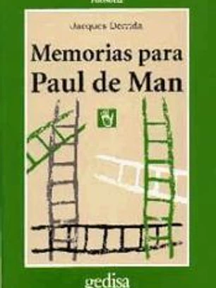 Memorias para Paul de Man. 