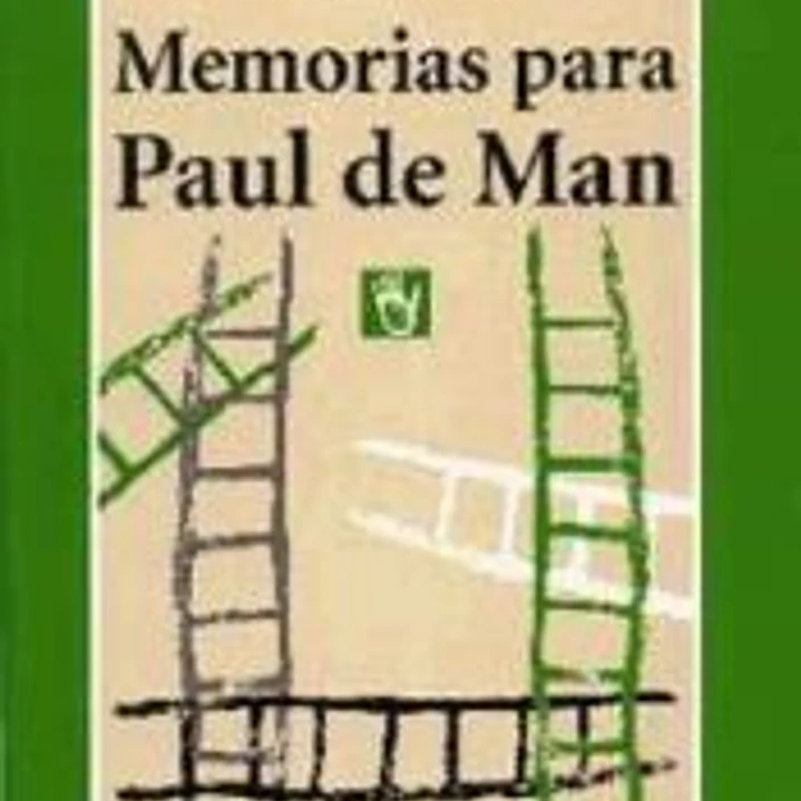 Memorias para Paul de Man.  1