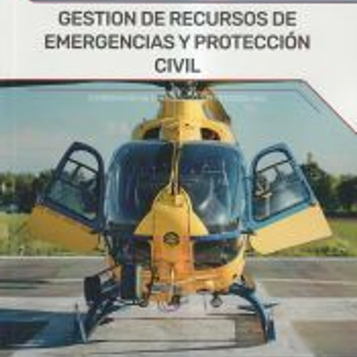 GESTIÓN DE RECURSOS Y EMERGENCIAS DE PROTECCIÓN CIVIL 1