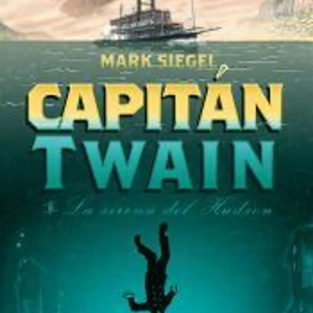 Capitán Twain: O la sirena del Hudson 1