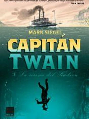Capitán Twain: O la sirena del Hudson