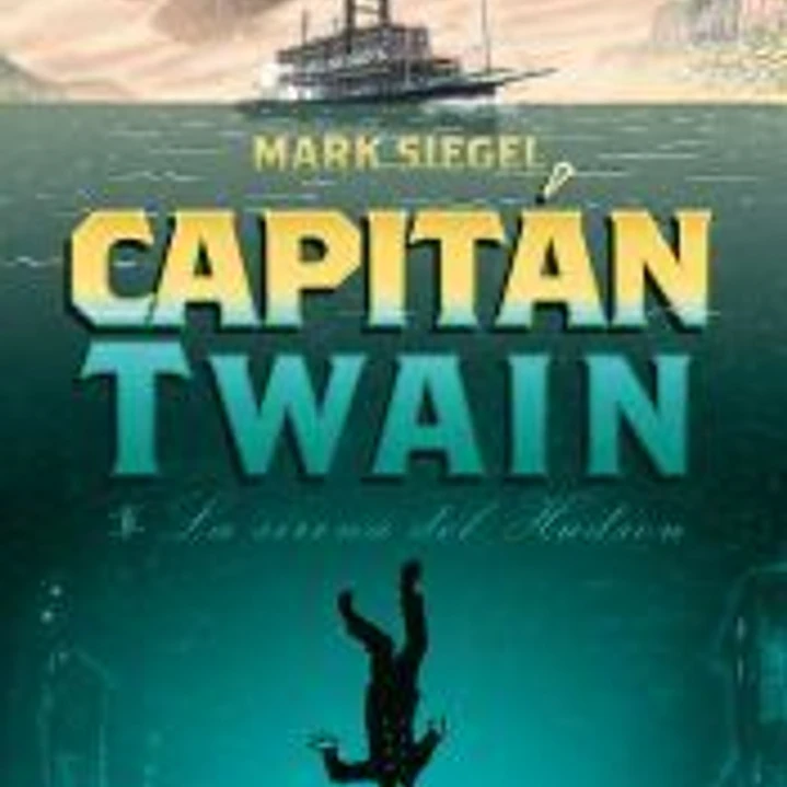 Capitán Twain: O la sirena del Hudson 1
