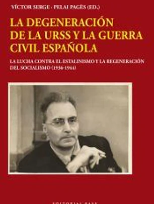 La degeneración de la URSS y la Guerra Civil española