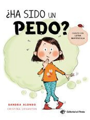 Ha sido un pedo?