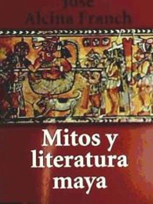 Mitos y literatura maya