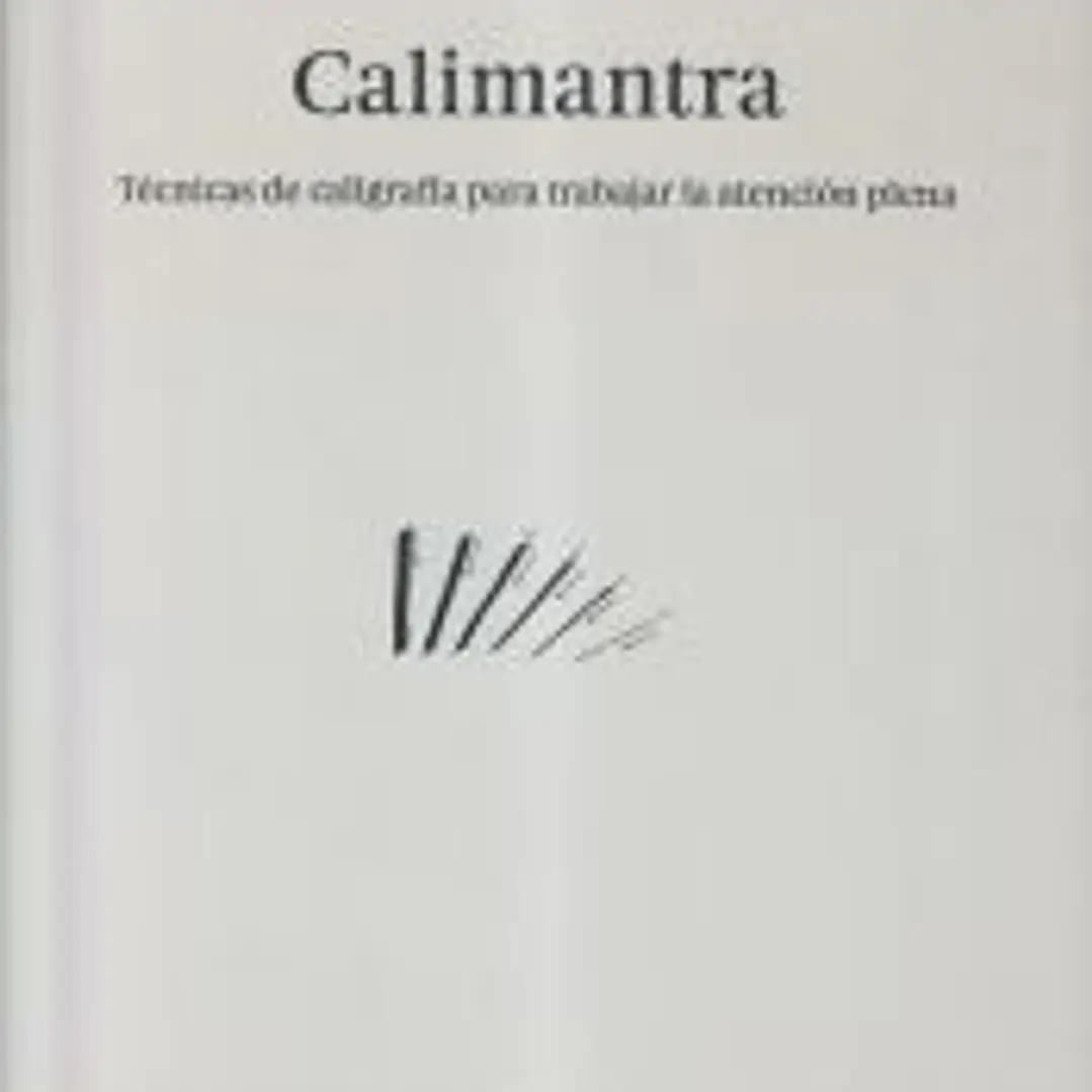 Calimantra Técnicas de caligrafía para trabajar la atención plena 1
