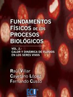Fundamentos Físicos de los Procesos Biológicos. Volumen II