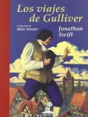LOS VIAJES DE GULLIVER. Ilustrado por Milo Winter