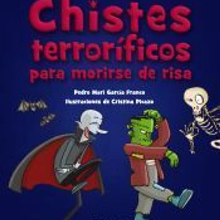 Chistes terroríficos para morirse de risa 1