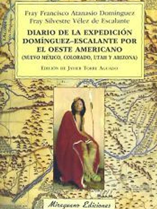 Diario de la expedición Domínguez-Escalante por el oeste americano
