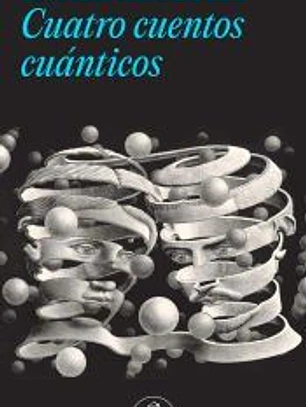 Cuatro cuentos cuánticos