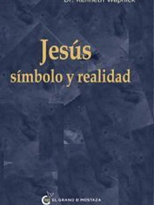 Jesús: símbolo y realidad