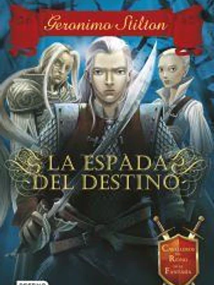 La espada del destino: Caballeros del Reino de la Fantasía 2