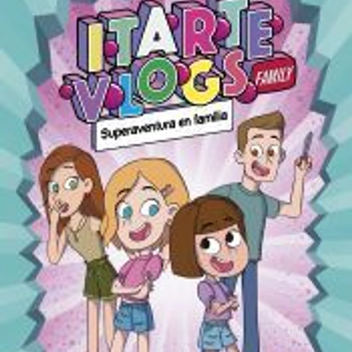 Itarte Family 1. ¡Todos somos héroes! 1