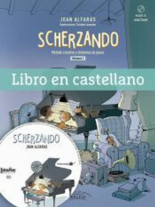 Scherzando vol. I. Método creativo y dinámico de piano