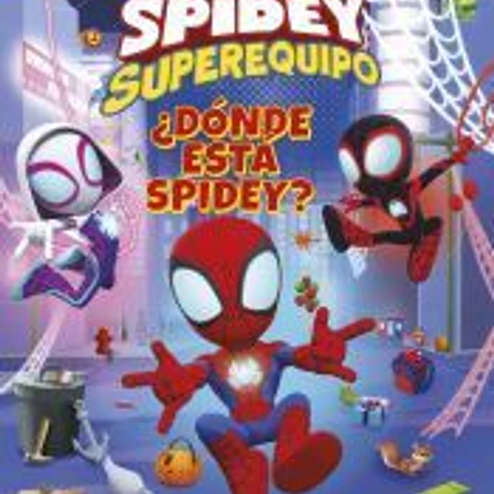 Spidey y su superequipo. ¿Dónde está Spidey? 1