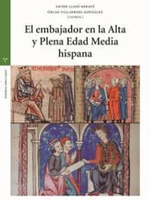 El embajador en la Alta y Plena Edad Media hispana