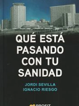 Qué está pasando con tu sanidad