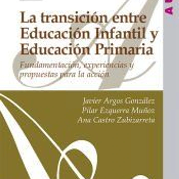 La transición entre Educación Infantil y Educación Primaria 1