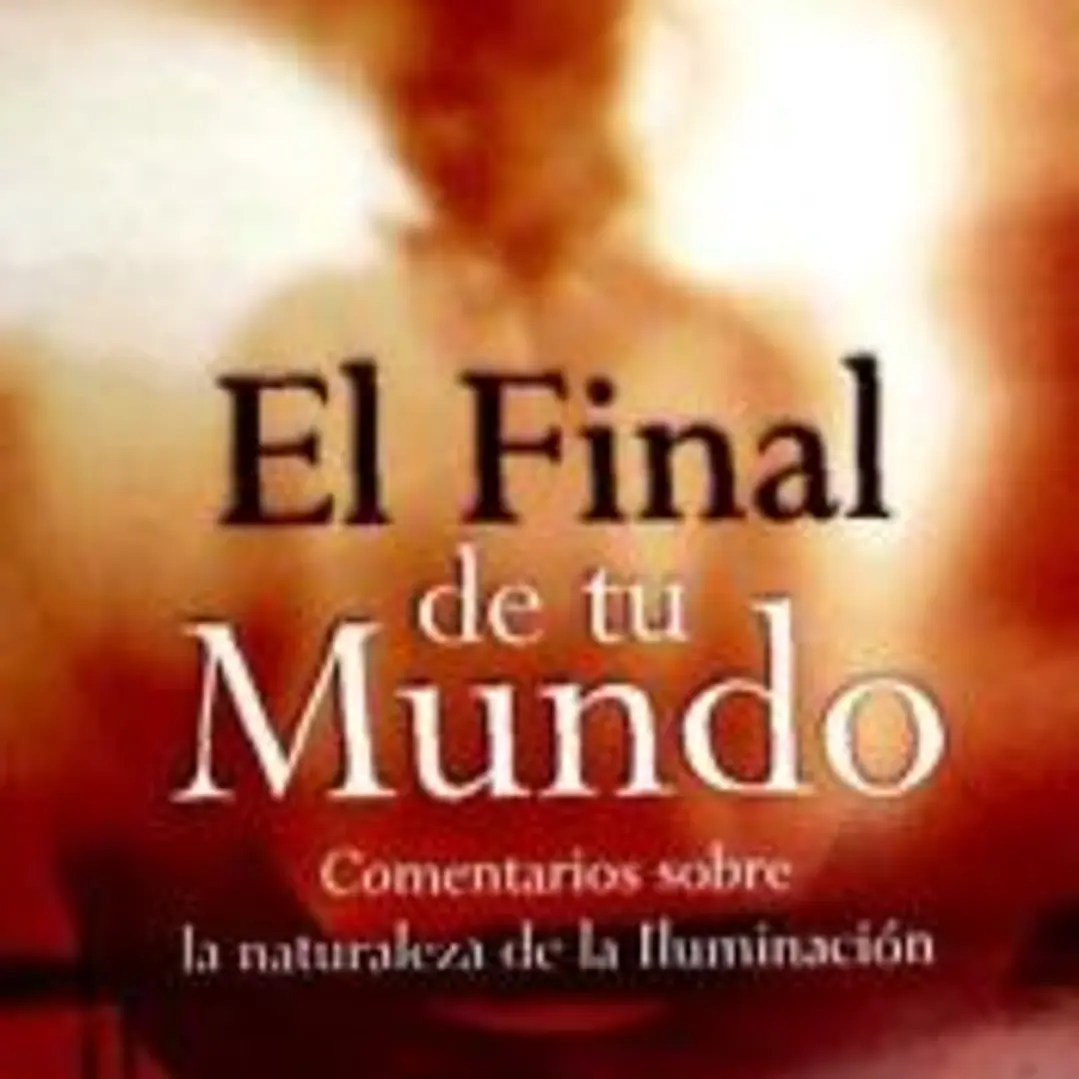 FINAL DE TU MUNDO, EL 1