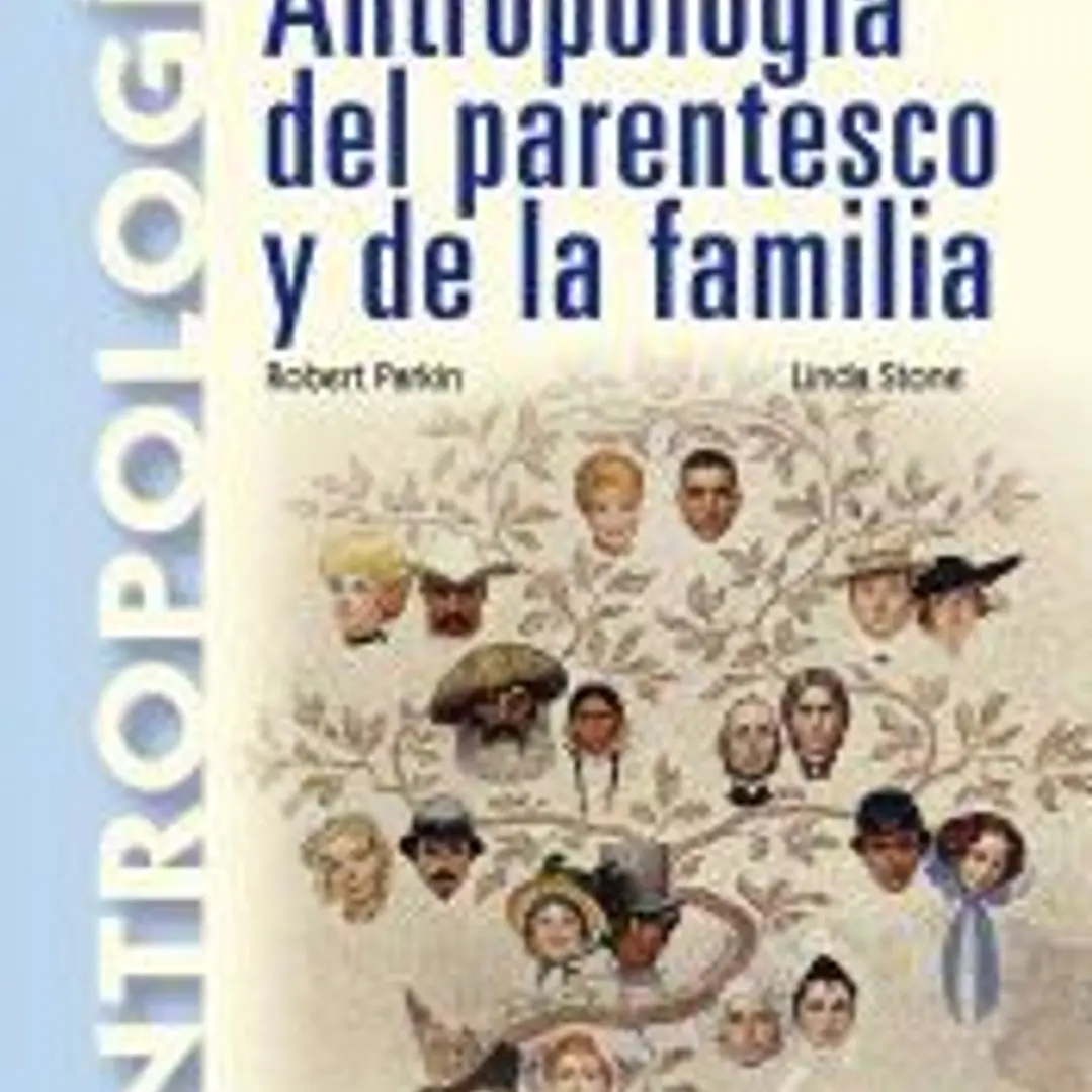 Antropología del parentesco y de la familia 1