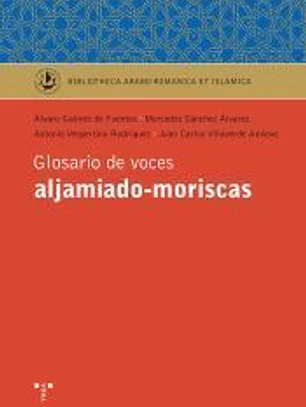 Glosario de voces aljamiado-moriscas