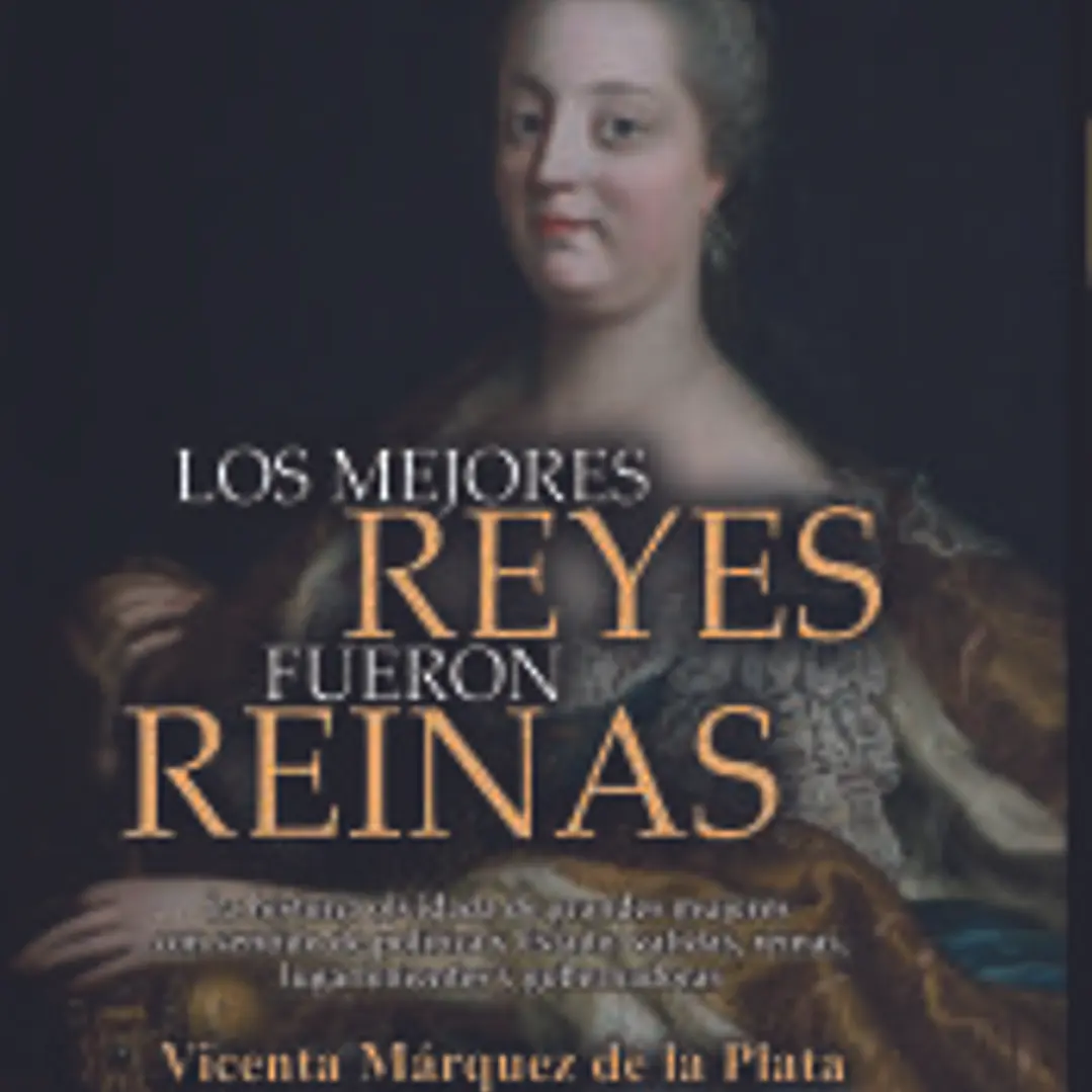 LOS MEJORES REYES FUERON REINAS 1