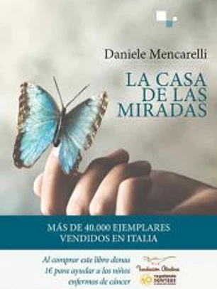 La casa de las miradas