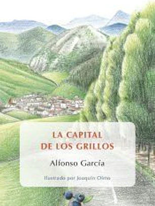 LA CAPITAL DE LOS GRILLOS: (HISTORIAS DEL QUINTO PINO, 1)