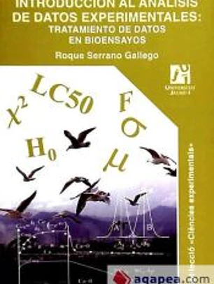 Introducción a análisis de datos experimentales. Tratamiento de datos en bioensayos