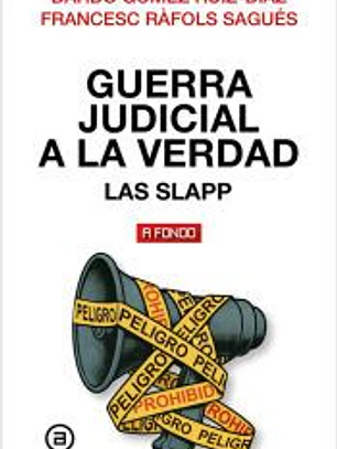 La guerra judicial a la verdad