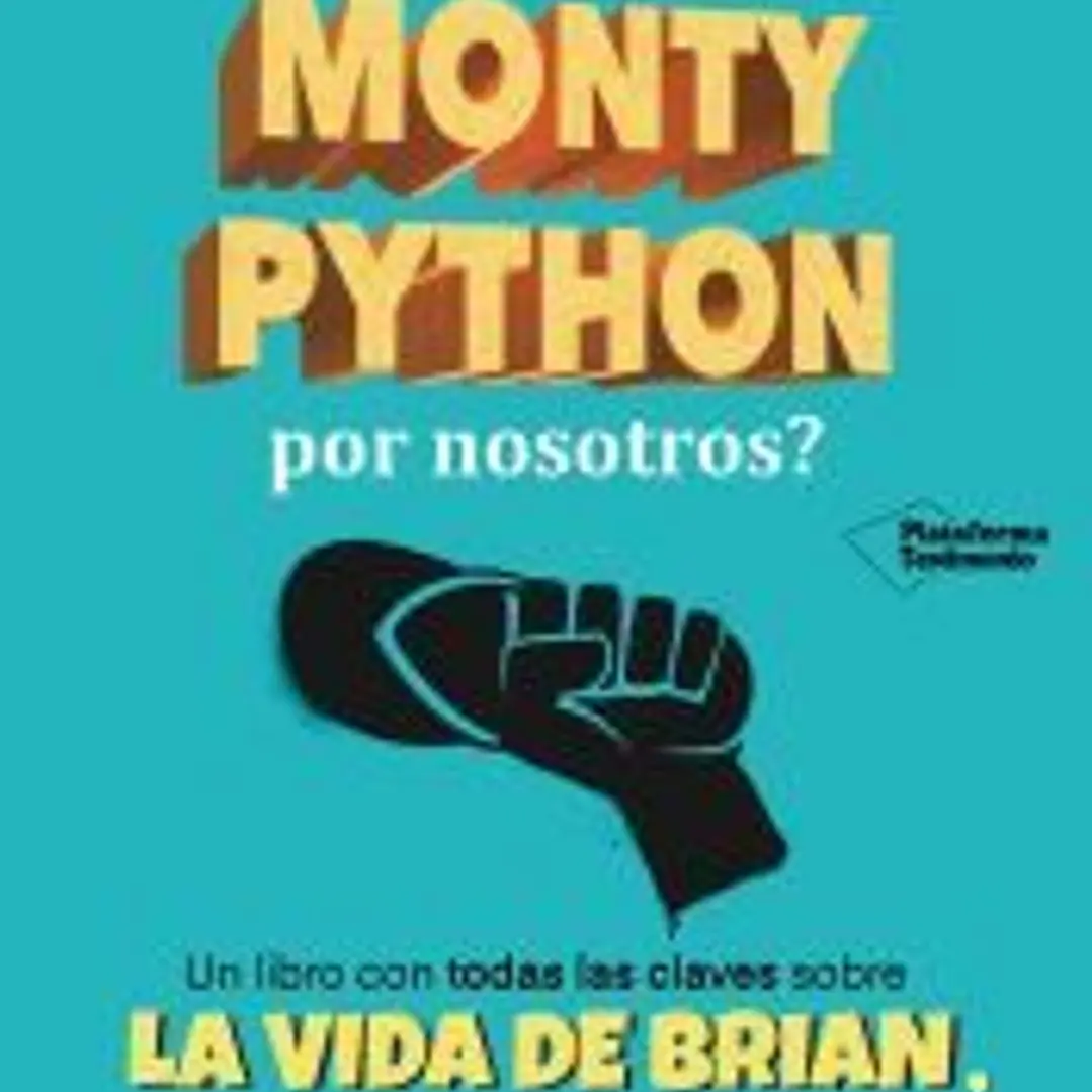 ¿Qué han hecho los Monty Python por nosotros? 1