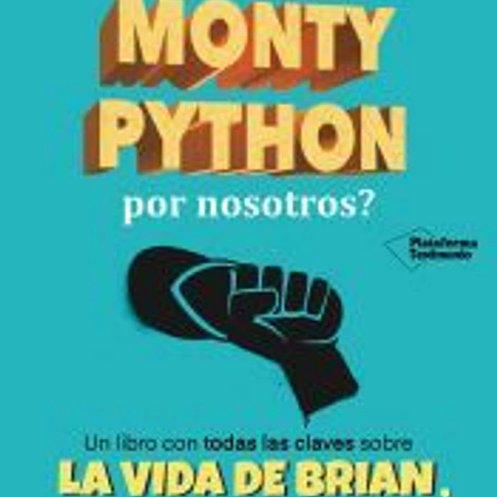¿Qué han hecho los Monty Python por nosotros? 1