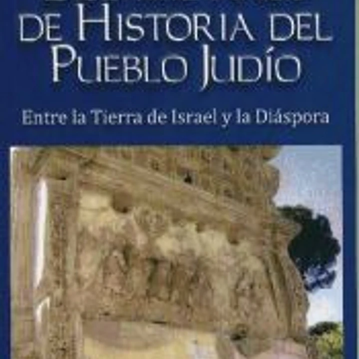 DOS MIL AÑOS DE HISTORIA DEL PUEBLO JUDIO 1