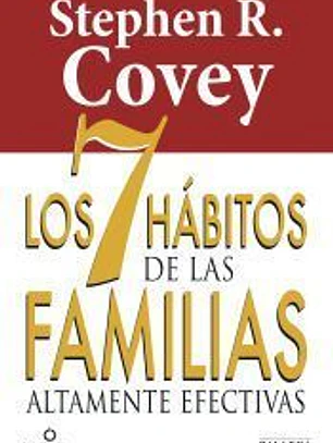 Los 7 hábitos de las familias altamente efectivas