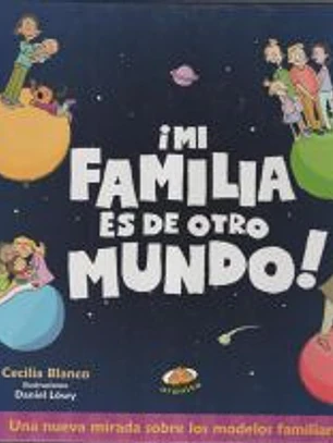 Mi familia es de otro mundo
