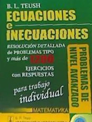 ECUACIONES E INECUACIONES. PROBLEMAS DE NIVEL AVANZADO