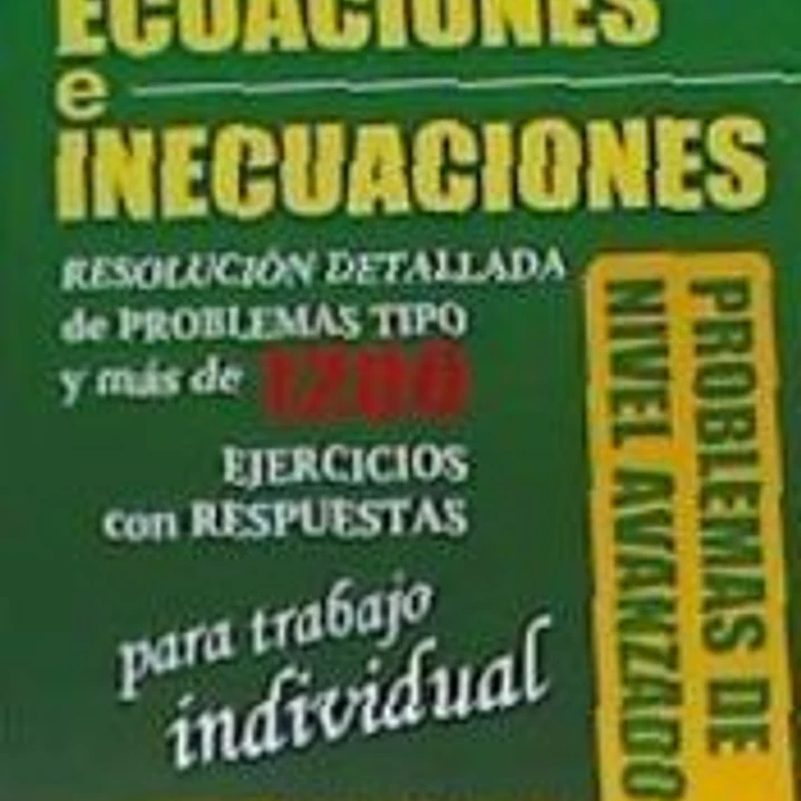 ECUACIONES E INECUACIONES. PROBLEMAS DE NIVEL AVANZADO 1