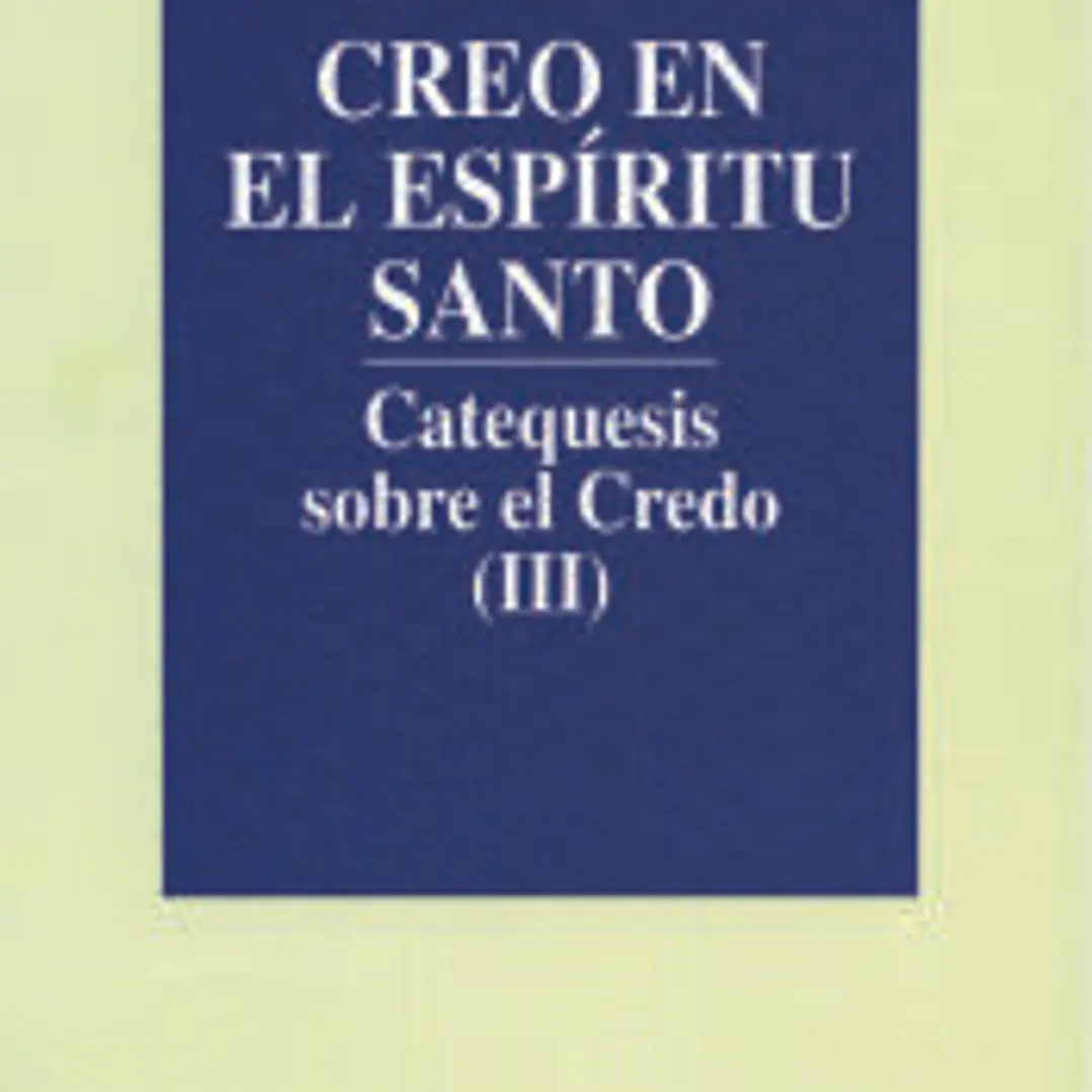 Creo en el Espíritu Santo 1