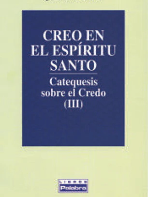 Creo en el Espíritu Santo