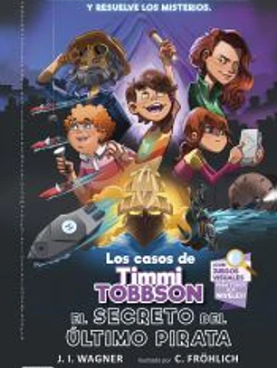 Los casos de Timmi Tobbson 3: El secreto del último pirata