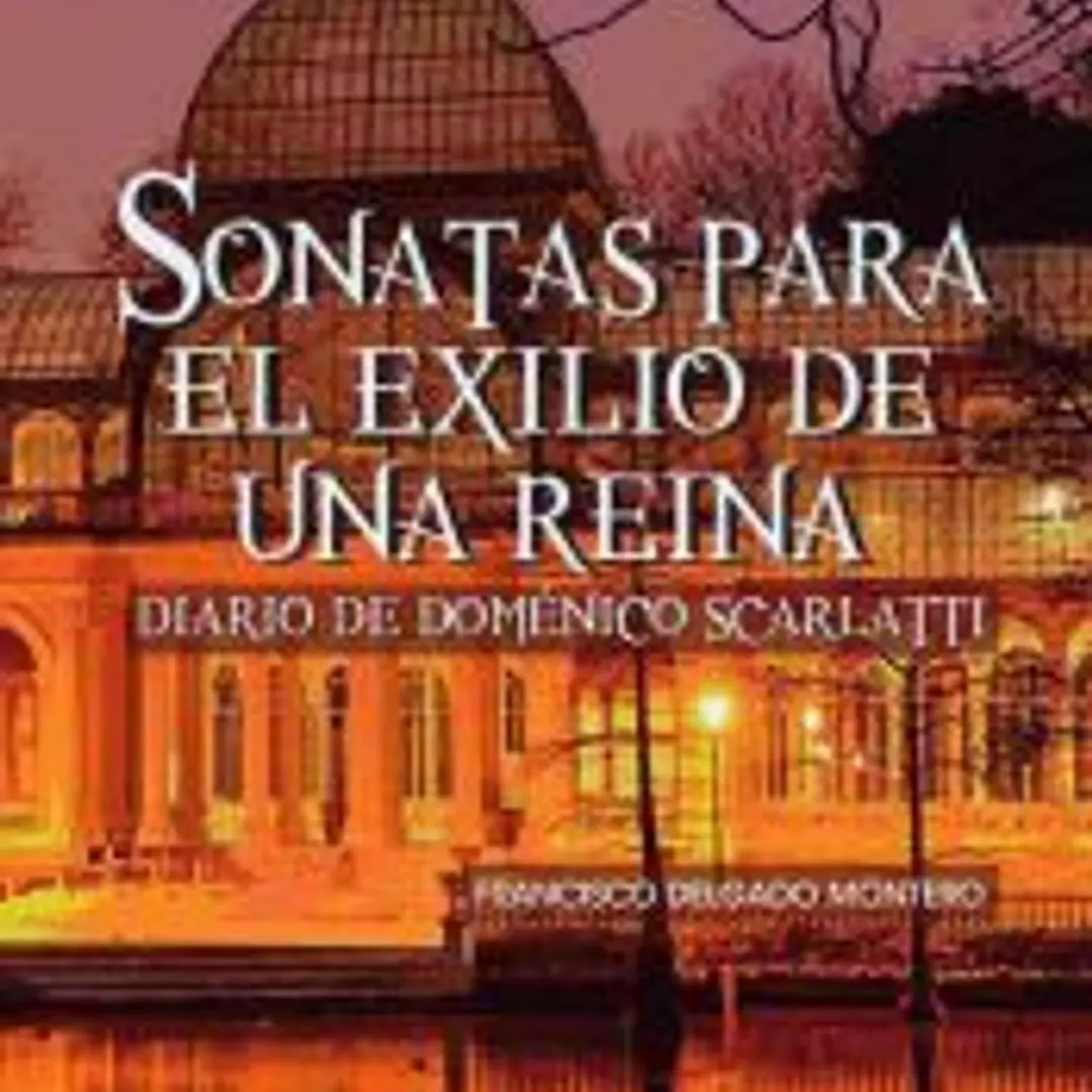Sonatas para el exilio de una reina 1