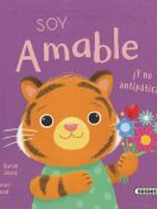 Soy amable ¡y no antipática!