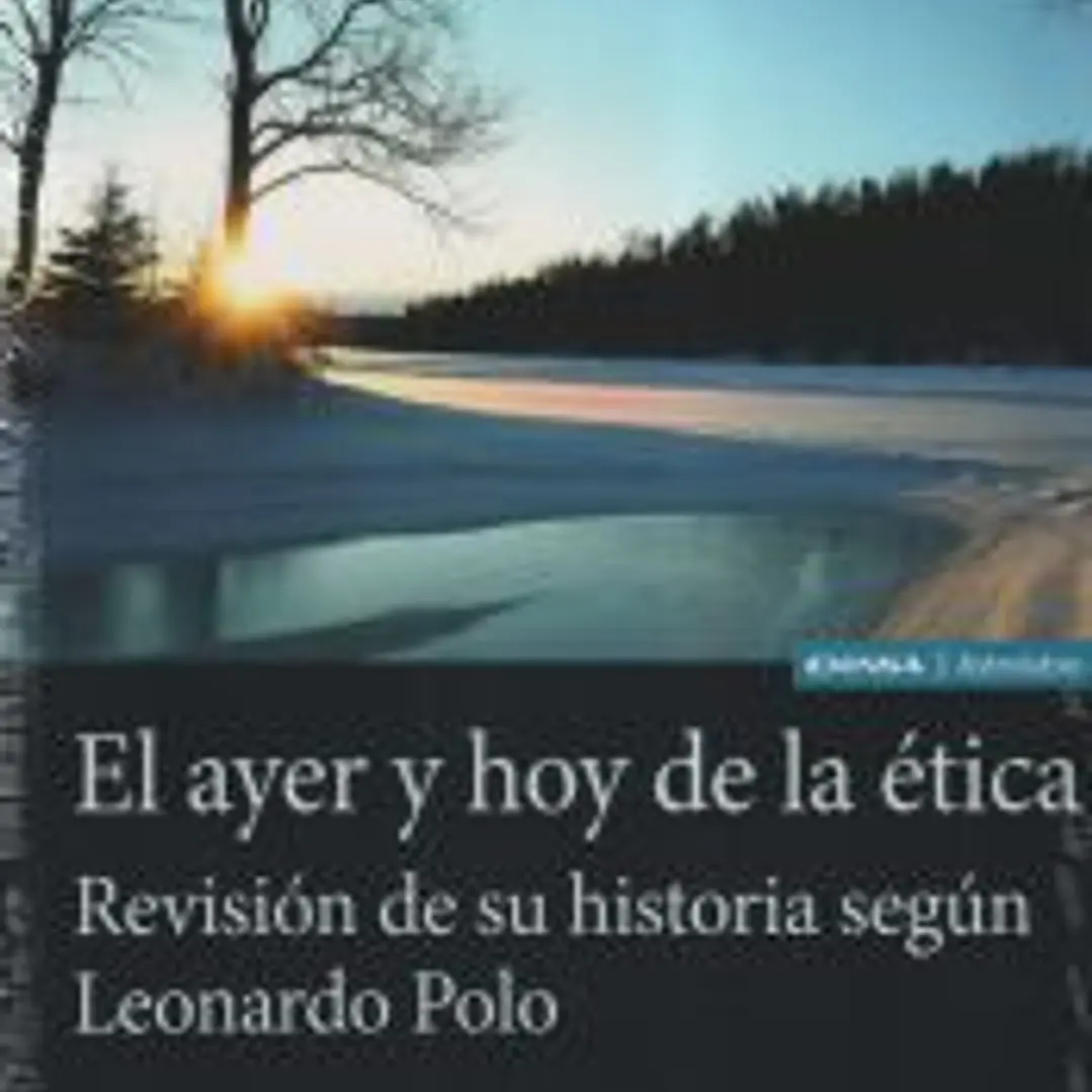El ayer y hoy de la ética 1