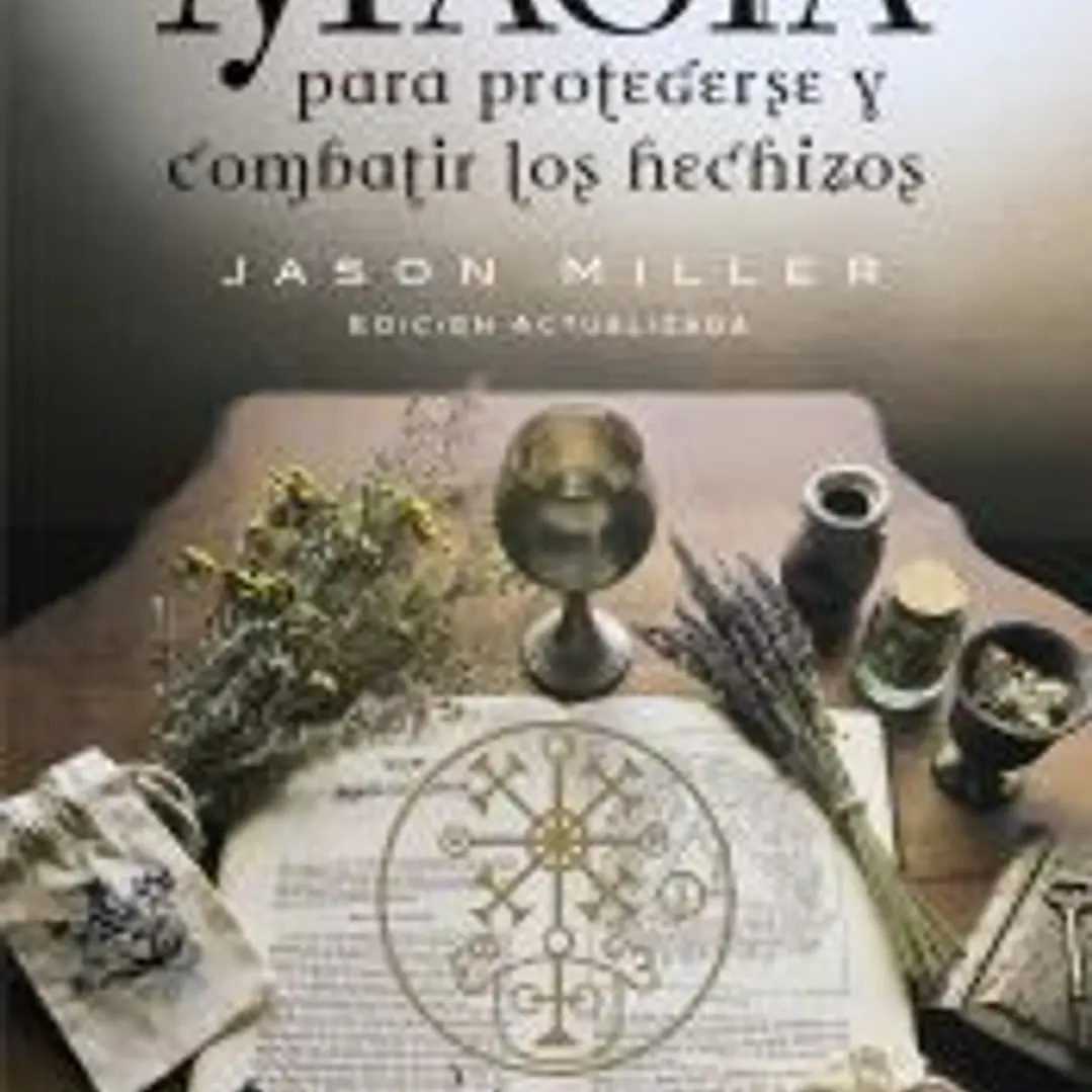 Magia para protegerse y combatir los hechizos 1